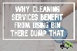 why cleaning services use bin there dump that